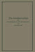 Die Kondensation Der Dampfmaschinen Und Dampfturbinen: Lehrbuch Für Höhere Technische Lehranstalten Und Zum Selbstunterricht by Karl Schmidt