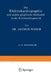 Die Elektrokardiographie Und Andere Graphische Methoden in Der Kreislaufdiagnostik by Arthur Weber