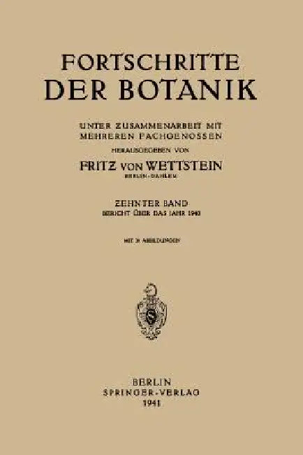 Fortschritte Der Botanik: Unter Zusammenarbeit Mit Mehreren Fachgenossen by Fritz Von Wettstein