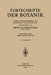 Fortschritte Der Botanik: Unter Zusammenarbeit Mit Mehreren Fachgenossen by Fritz Von Wettstein