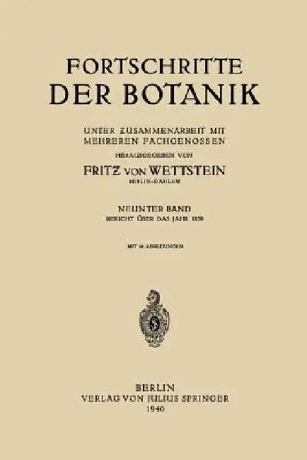 Fortschritte Der Botanik: Neunter Band by Fritz Von Wettstein