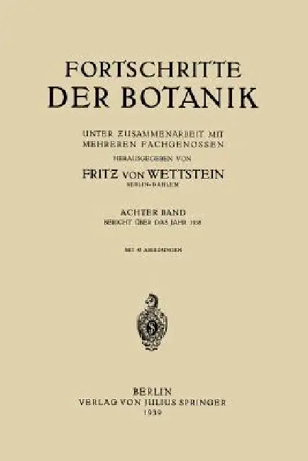 Fortschritte Der Botanik: Achter Band by Fritz Von Wettstein