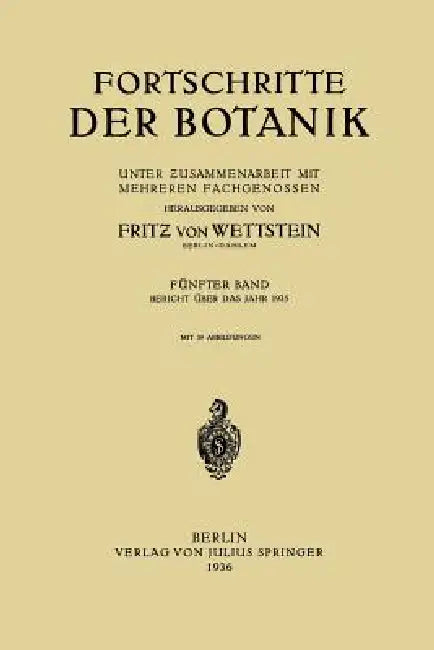 Fortschritte Der Botanik: Fünfter Band by Fritz Von Wettstein