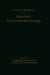 Handbuch Der Hartmetallwerkzeuge: Erster Band: Herstellung Und Anwendung Von Dreh- Und Hobelwerkzeugen by Walter Dawihl, Erich Dinglinger