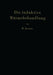 Die Induktive Wärmebehandlung: Unter Besonderer Berücksichtigung Des Härtens Der Stähle by K. Kegel, Walter Brunst, N. Weyss