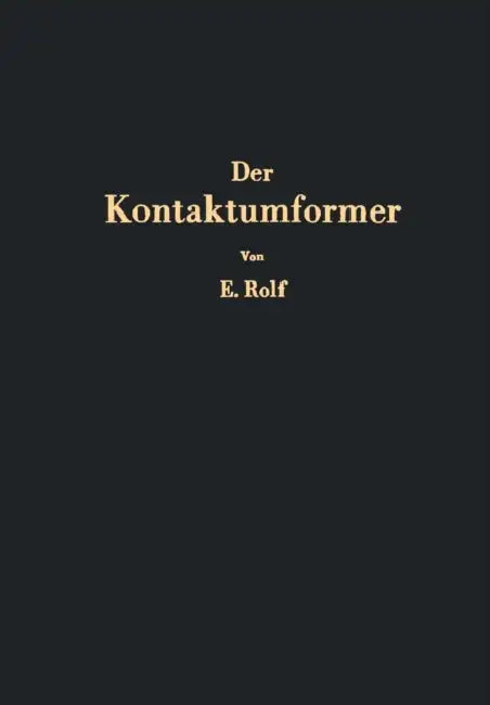 Der Kontaktumformer by Erich Rolf