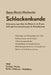 Schlackenkunde: Untersuchungen Über Die Minerale Im Brennstoff Und Ihre Auswirkungen Im Kesselbetrieb by Wilhelm Gumz, Helmut Kirsch, Marie-Therese Mackowsky