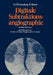 Digitale Subtraktionsangiographie in Klinik Und PRAXIS by F. Christ, Karl F. R. Neufang, G. Friedmann