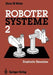 Robotersysteme 2: Graphische Simulation by Dieter W. Wloka
