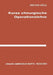 Kurze Chirurgische Operationslehre: Für Studierende Und Ärzte by Orator, W. Köle, Köle