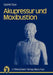 Akupressur Und Moxibustion by G. Stux, P. Kofen, K. a. Sahm