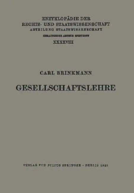 Gesellschaftslehre by Carl Brinkmann, Eduard Kohlrausch, Walter Kaskel