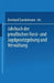 Jahrbuch Der Preußischen Forst- Und Jagdgesetzgebung Und Verwaltung: Fünfundzwanzigster Band by O. Mundt, Bernhard Dackelmann