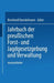 Jahrbuch Der Preußischen Forst- Und Jagdgesetzgebung Und Verwaltung: Neunzehnter Band by O. Mundt, Bernhard Dackelmann