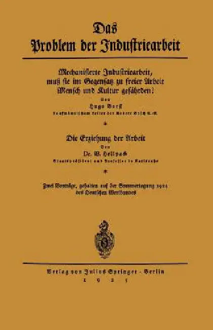 Das Problem Der Industriearbeit by Hugo Borst, W. Hellpach