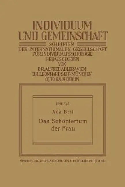 Das Schöpfertum Der Frau by Na Beil