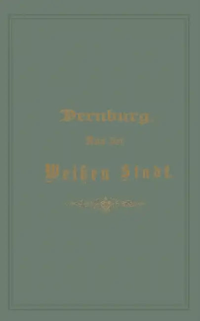 Aus Der Weißen Stadt: Spaziergänge in Der Chicagoer Weltausstellung Und Weitere Fahrten by Friedrich Dernburg