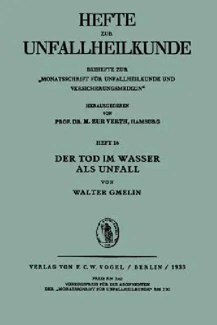 Der Tod Im Wasser ALS Unfall by Walter Gmelin
