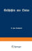 Geschichten Aus Livius Mit Ergänzungen Aus Griechischen Schriftstellern: Ein Lesebuch Zum Gebrauch Beim Deutschen Und Geschichtlichen Unterricht in Re by Paul Goldschmidt