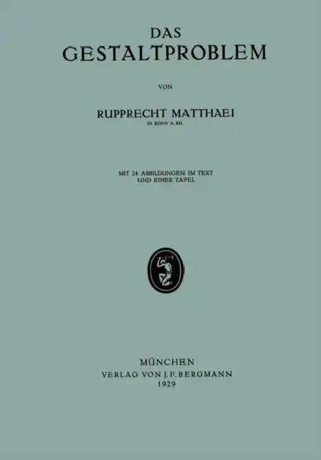 Das Gestaltproblem by Rupprecht Matthaei