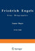 Friedrich Engels Eine Biographie: Friedrich Engels in Seiner Frühzeit 1820 Bis 1851 by Gustav Mayer