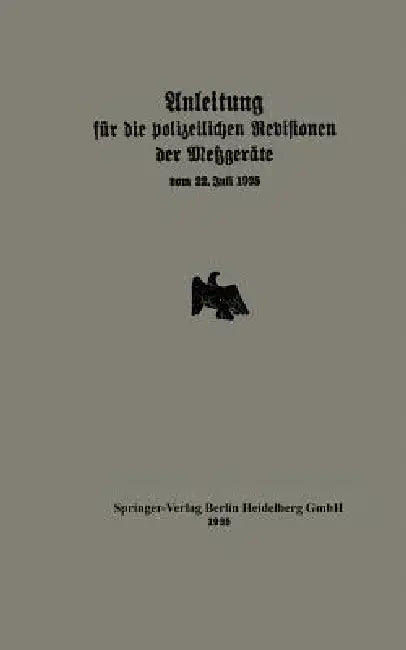 Anleitung Für Die Polizeilichen Revisionen Der Metzgeräte Vom 22. Juli 1925 by Ministerium Für Handel Und Gewerbe