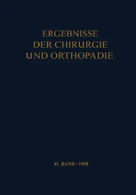 Ergebnisse Der Chirurgie Und Orthopädie by A. Brunner