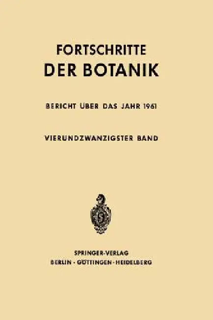 Fortschritte Der Botanik by Erwin Bünning, Ernst Gäumann