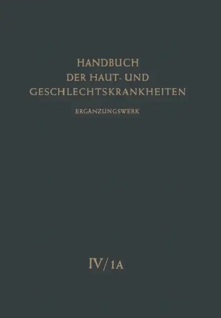 Infektionskrankheiten Der Haut I by Alfred Marchionini, Hans Götz