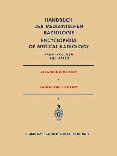 Strahlenbiologie / Radiation Biology by A. Zuppinger