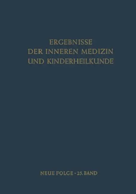 Ergebnisse Der Inneren Medizin Und Kinderheilkunde: Neue Folge by L. Heilmeyer, A. -F Muller, A. Prader