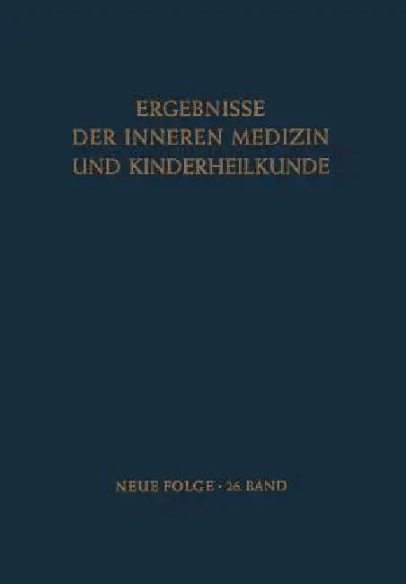 Ergebnisse Der Inneren Medizin Und Kinderheilkunde by L. Heilmeyer, A. -F Muller, A. Prader