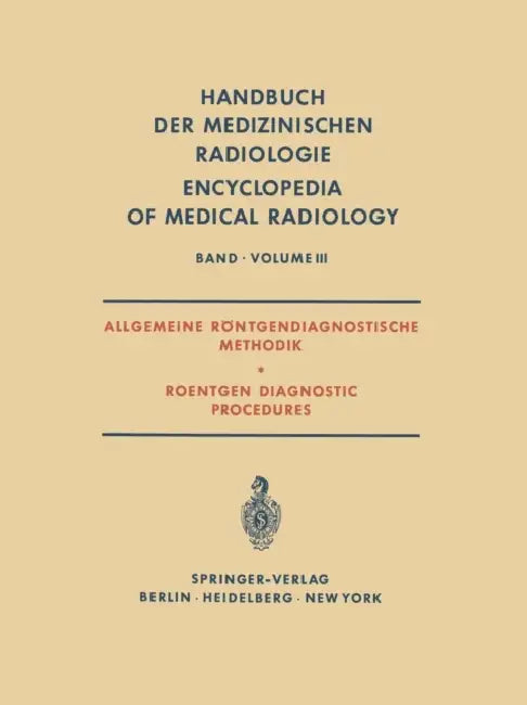 Allgemeine Röntgendiagnostische Methodik Roentgen Diagnostic Procedures by H. Vieten