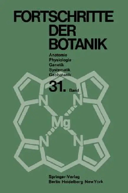 Fortschritte Der Botanik: Im Zusammenwirken Mit Den Botanischen Gesellschaften Von Däemark, Israel, Den Niederlanden Und Der Schweiz Sowie Der Deutsch by Heinz Ellenberg, Karl Esser, Hermann Merxmüller