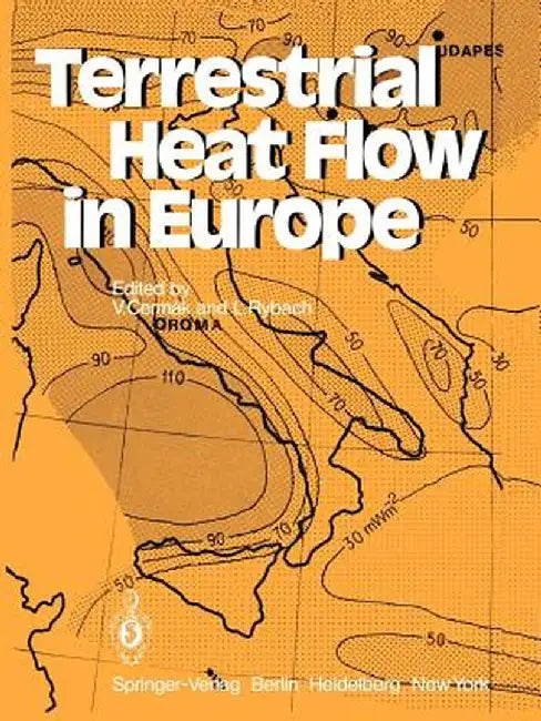 Terrestrial Heat Flow in Europe by V. Cermak