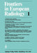 Frontiers in European Radiology by I. Fernström