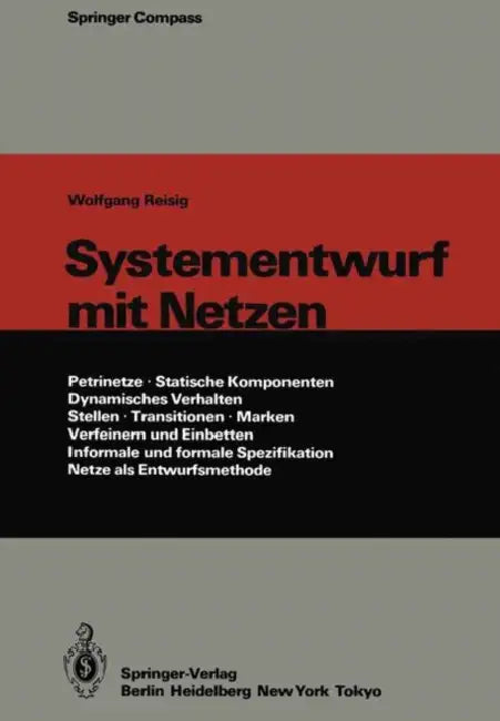 Systementwurf Mit Netzen by Wolfgang Reisig