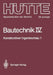 Bautechnik: Konstruktiver Ingenieurbau 1: Statik by Gebhard Hees, Erich Cziesielski, Robert K. Müller
