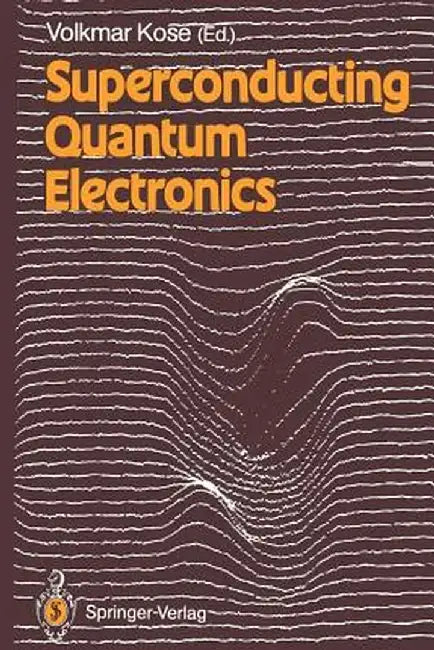 Superconducting Quantum Electronics by M. Albrecht