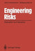 Engineering Risks: Evaluation and Valuation by Ulrich Hauptmanns