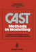 Cast Methods in Modelling: Computer Aided Systems Theory for the Design of Intelligent Machines by Franz Pichler