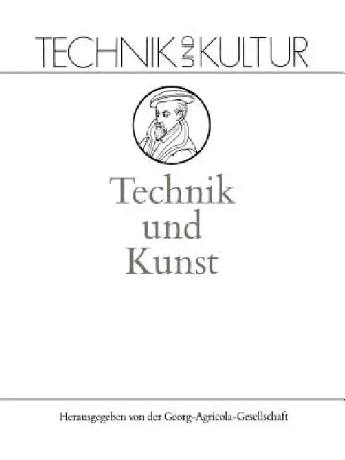Technik Und Kunst: Band 7: Kunst by Dietmar Guderian