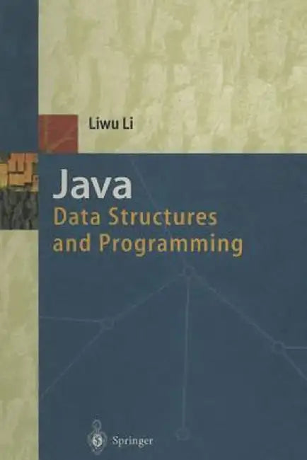 Java: Data Structures and Programming by Liwu Li
