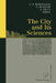 The City and Its Sciences by Cristoforo S. Bertuglia