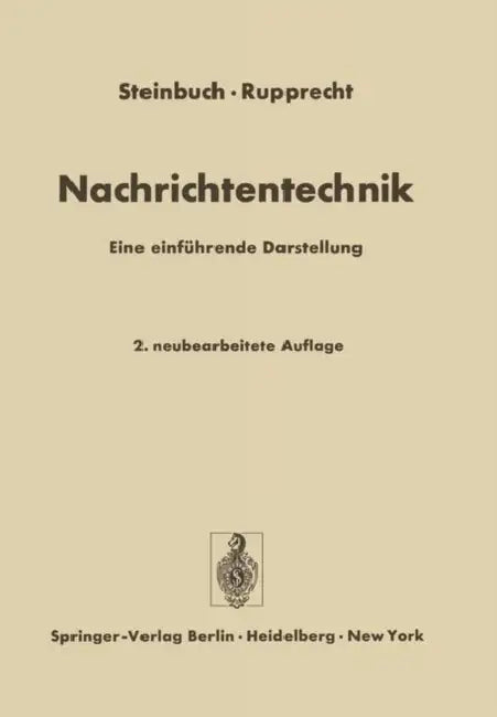 Nachrichtentechnik: Eine Einführende Darstellung by Karl Steinbuch, Werner Rupprecht