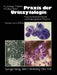 PRAXIS Der Urinzytologie: Phasenkontrastmikroskopie Und Analyse Gefärbter Präparate by H. J. De Voogt, L. G. Koss, P. Rathert
