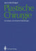 Plastische Chirurgie: Grundlagen Und Klinische Anwendungen by Ian A. McGregor, Edgar Biemer, Peter Faust