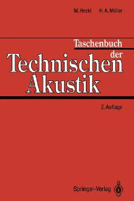 Taschenbuch Der Technischen Akustik by Manfred Heckl, Gerhard Müller