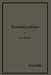 Kondensation.: Ein Lehr- Und Handbuch Über Kondensation Und Alle Damit Zusammenhängenden Fragen, Auch Einschließlich Der Wasserrückkühlung by F. J. Weiss, E. Wiki