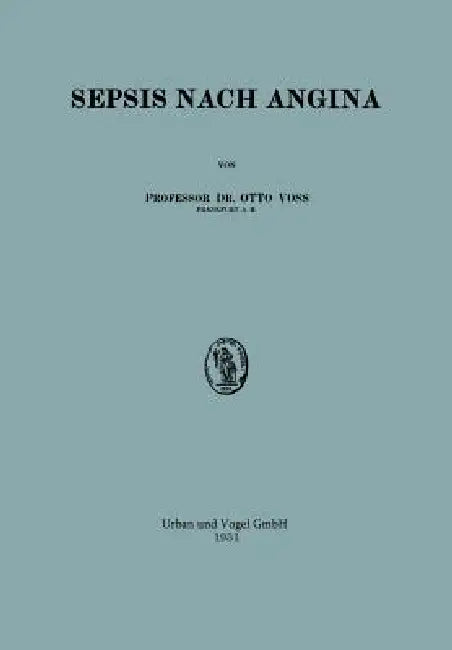 Sepsis Nach Angina by Otto Voß